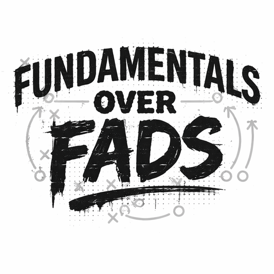Fundamentals Over Fads: Why mastering the boring basics is the only real shortcut.