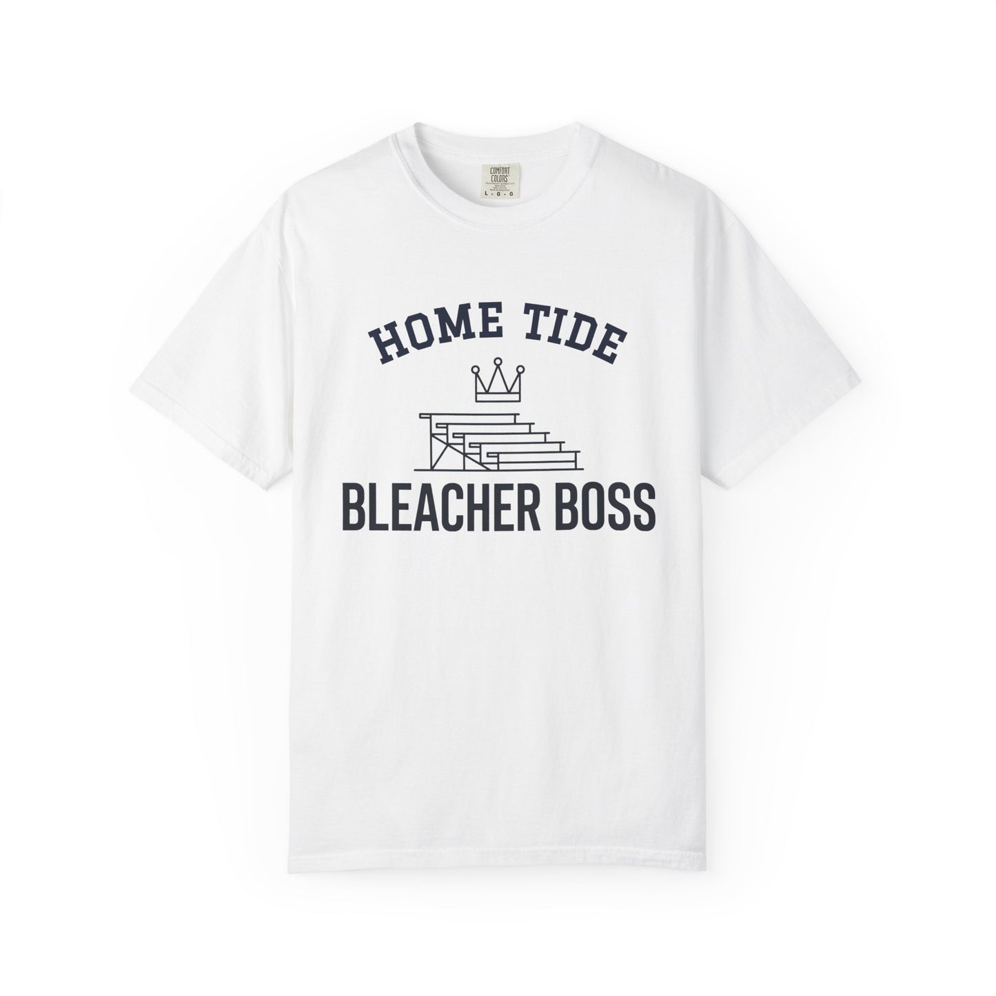 The "Bleacher Boss" Tee - Home Tide