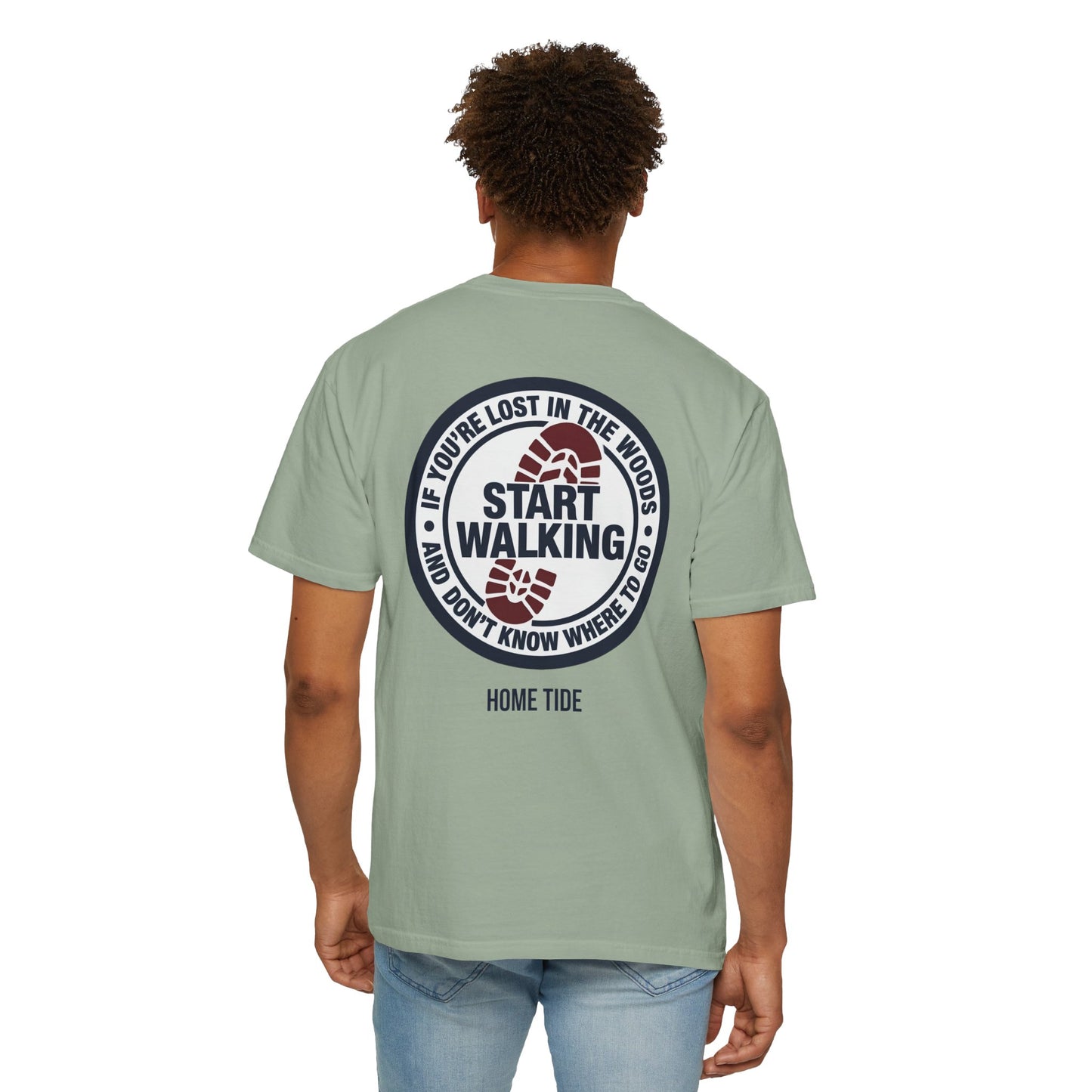 Start Walking Tee —  Home Tide