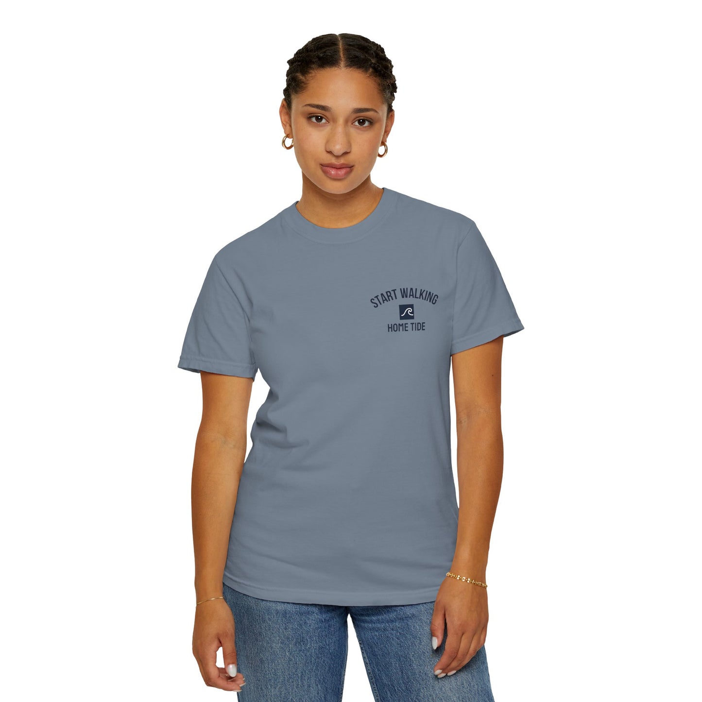 Start Walking Tee —  Home Tide
