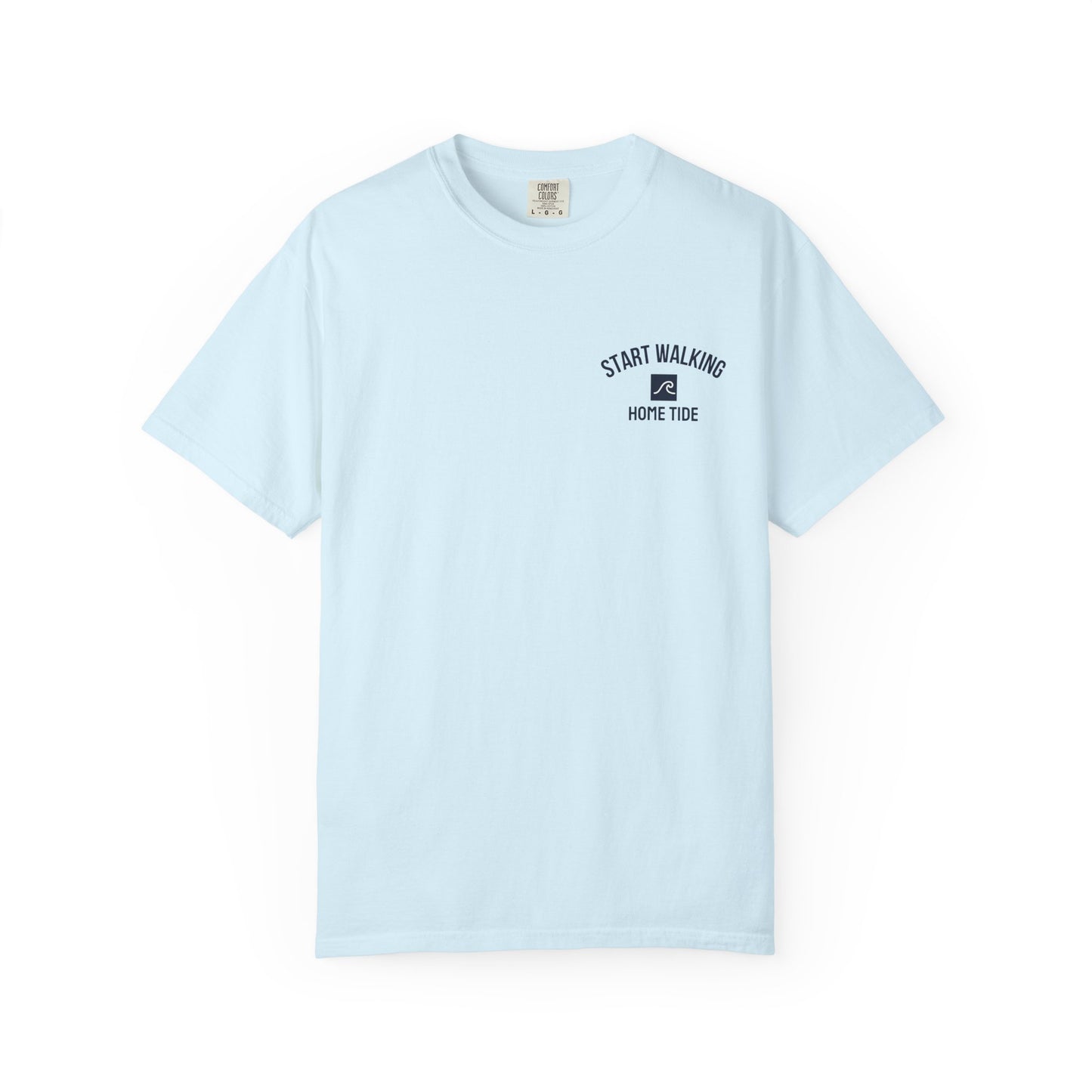 Start Walking Tee —  Home Tide