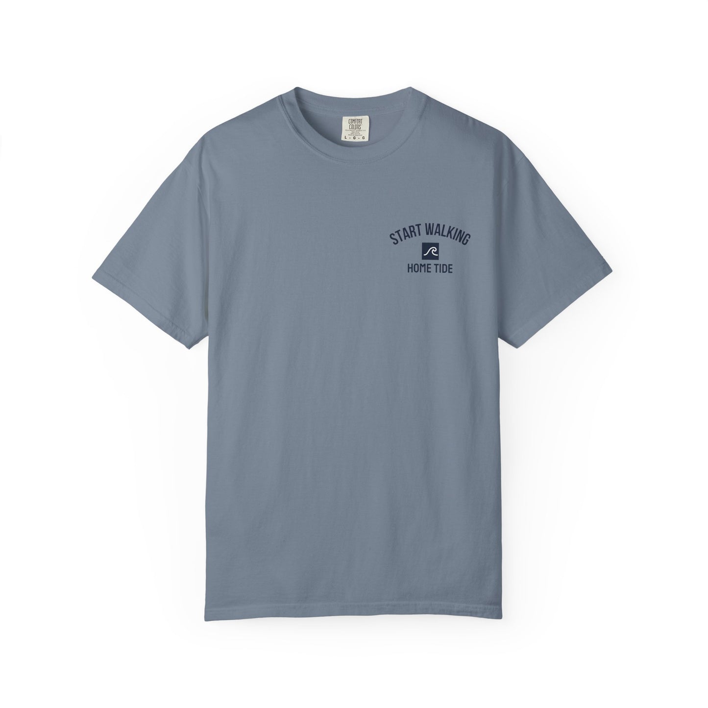 Start Walking Tee —  Home Tide