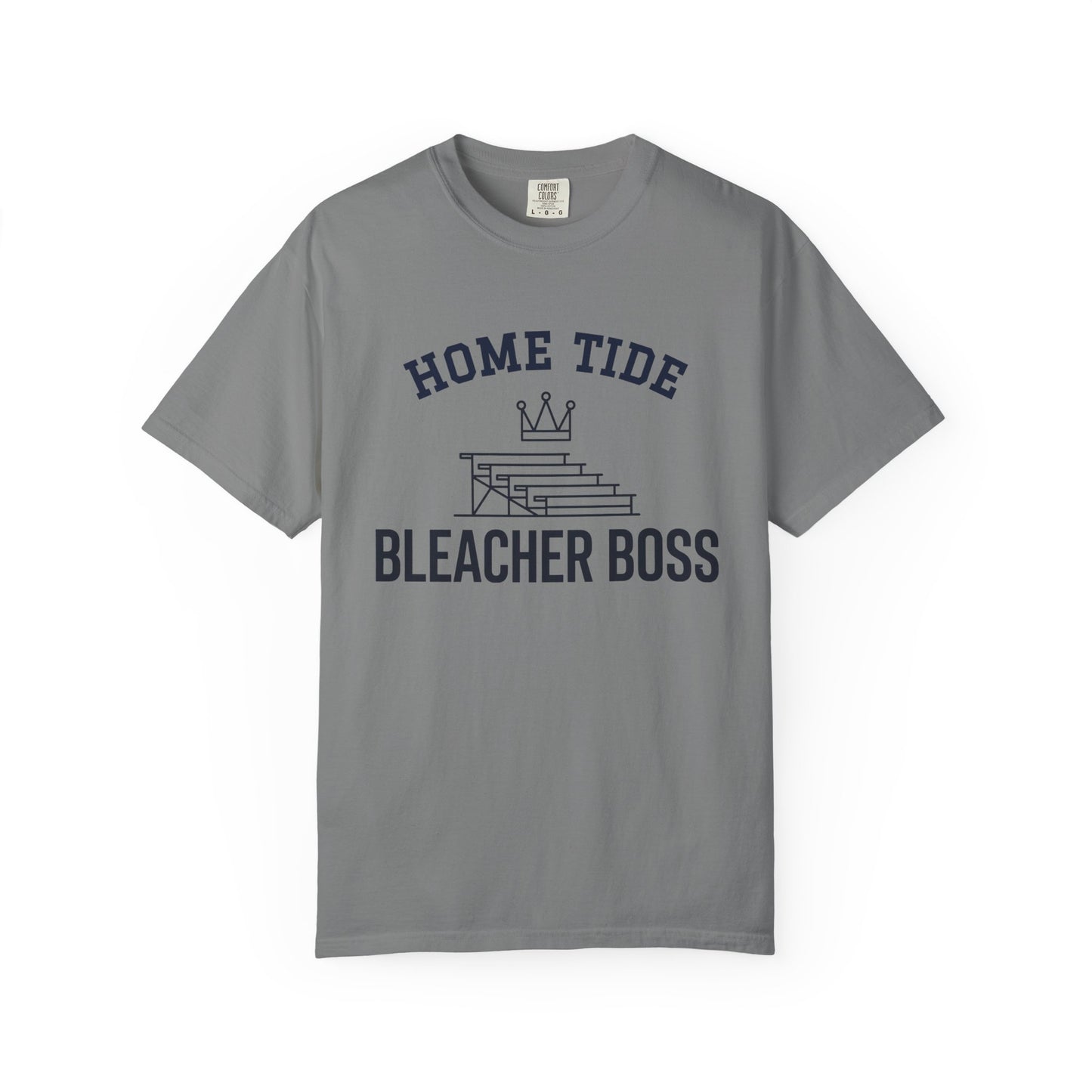 The "Bleacher Boss" Tee - Home Tide