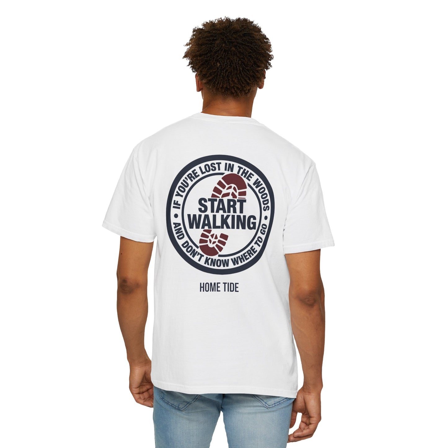 Start Walking Tee —  Home Tide