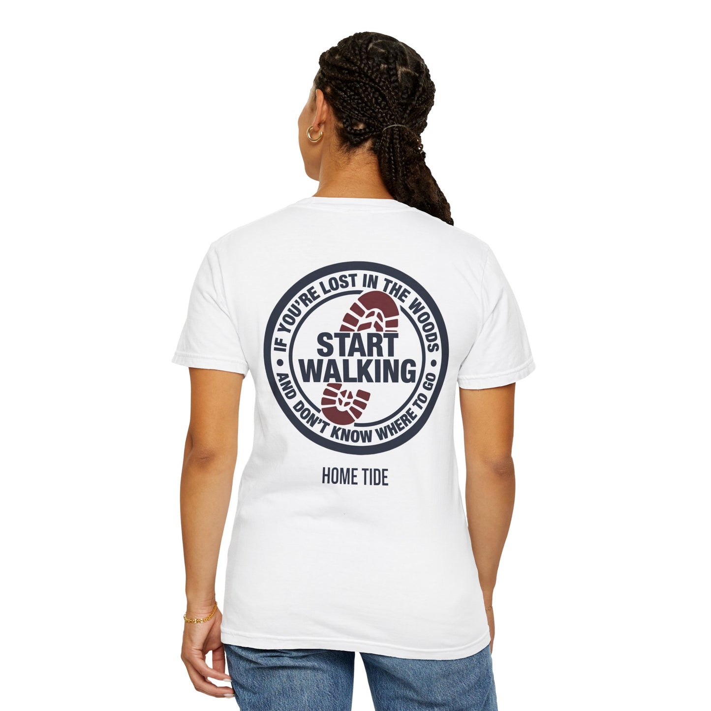 Start Walking Tee —  Home Tide
