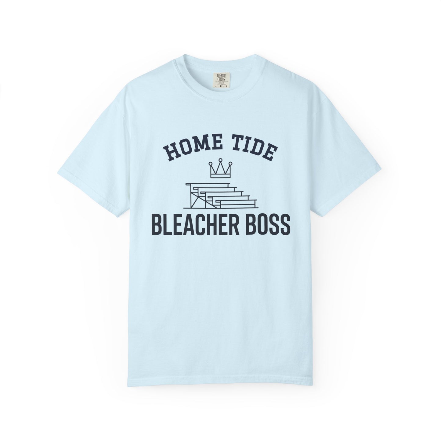 The "Bleacher Boss" Tee - Home Tide