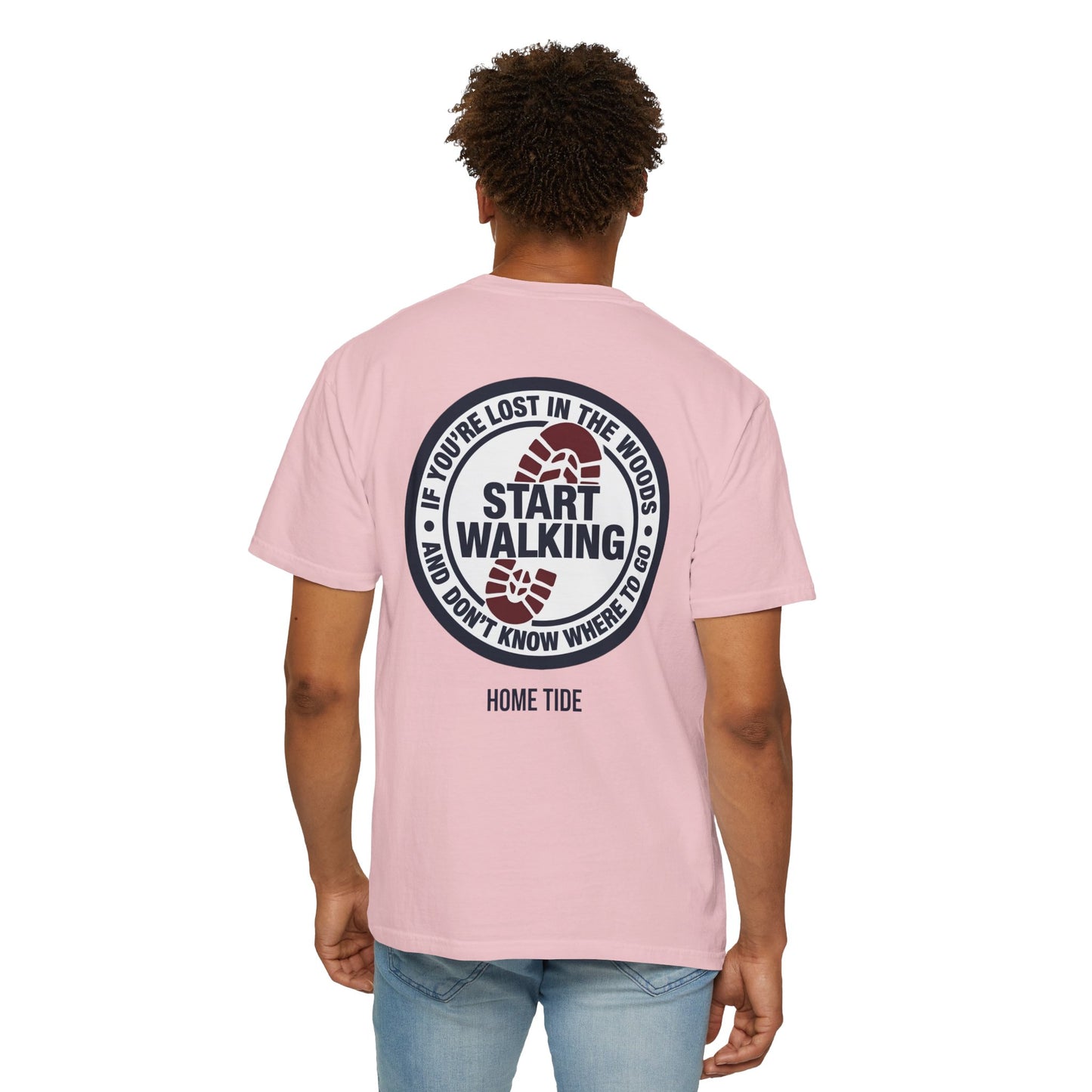 Start Walking Tee —  Home Tide
