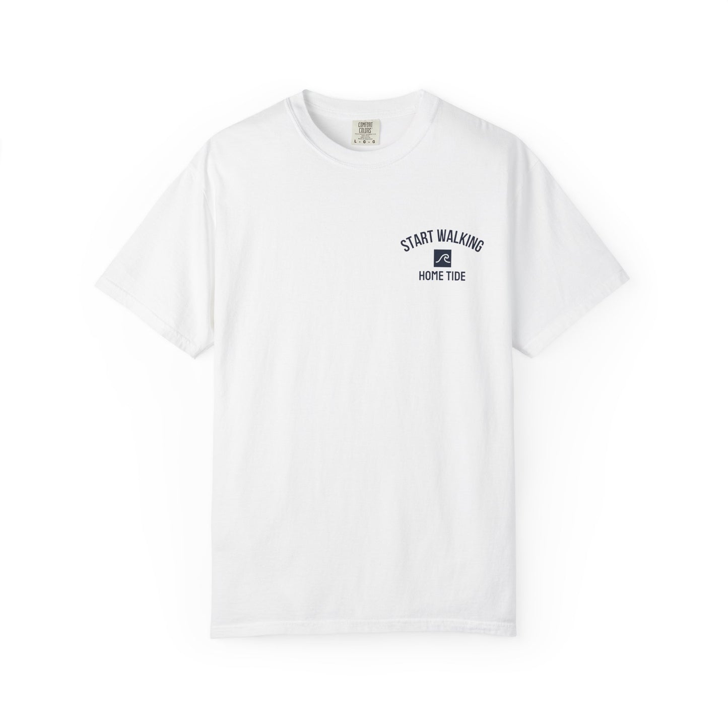 Start Walking Tee —  Home Tide