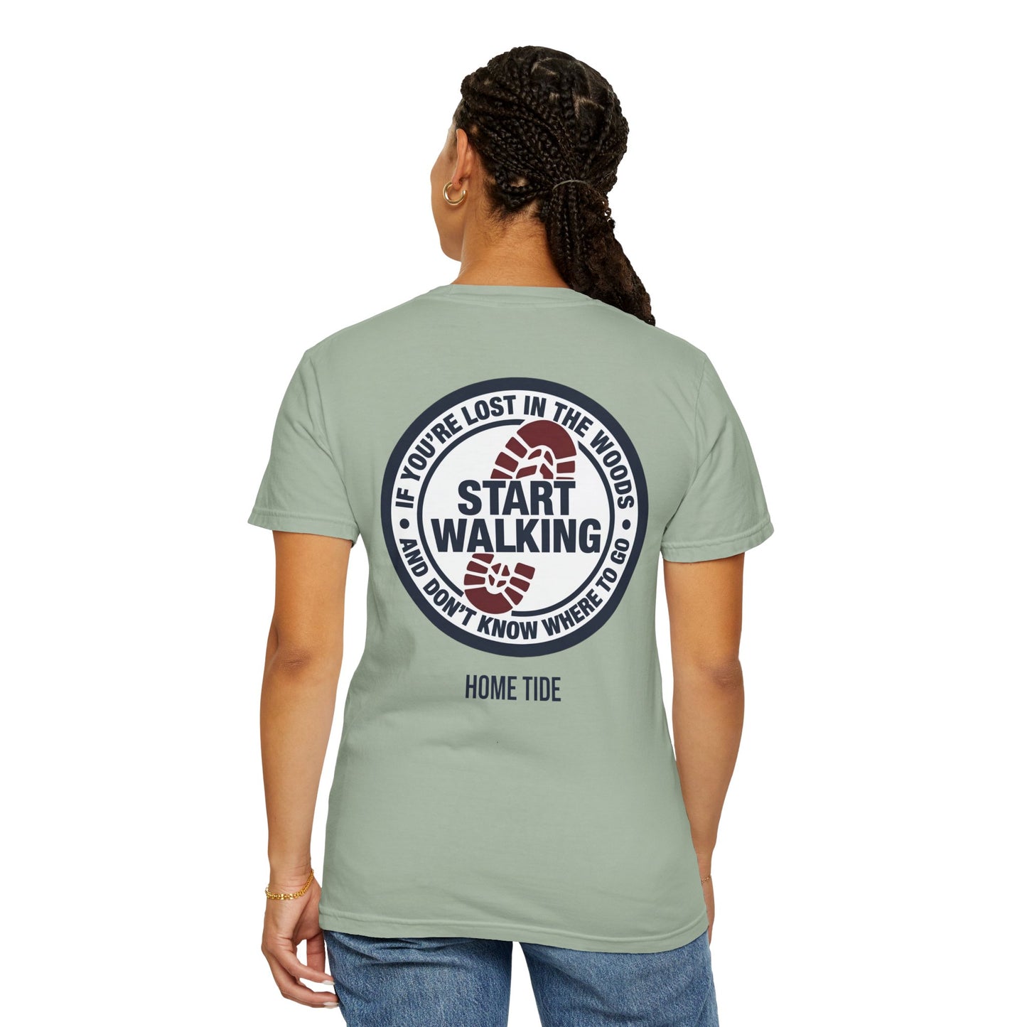 Start Walking Tee —  Home Tide