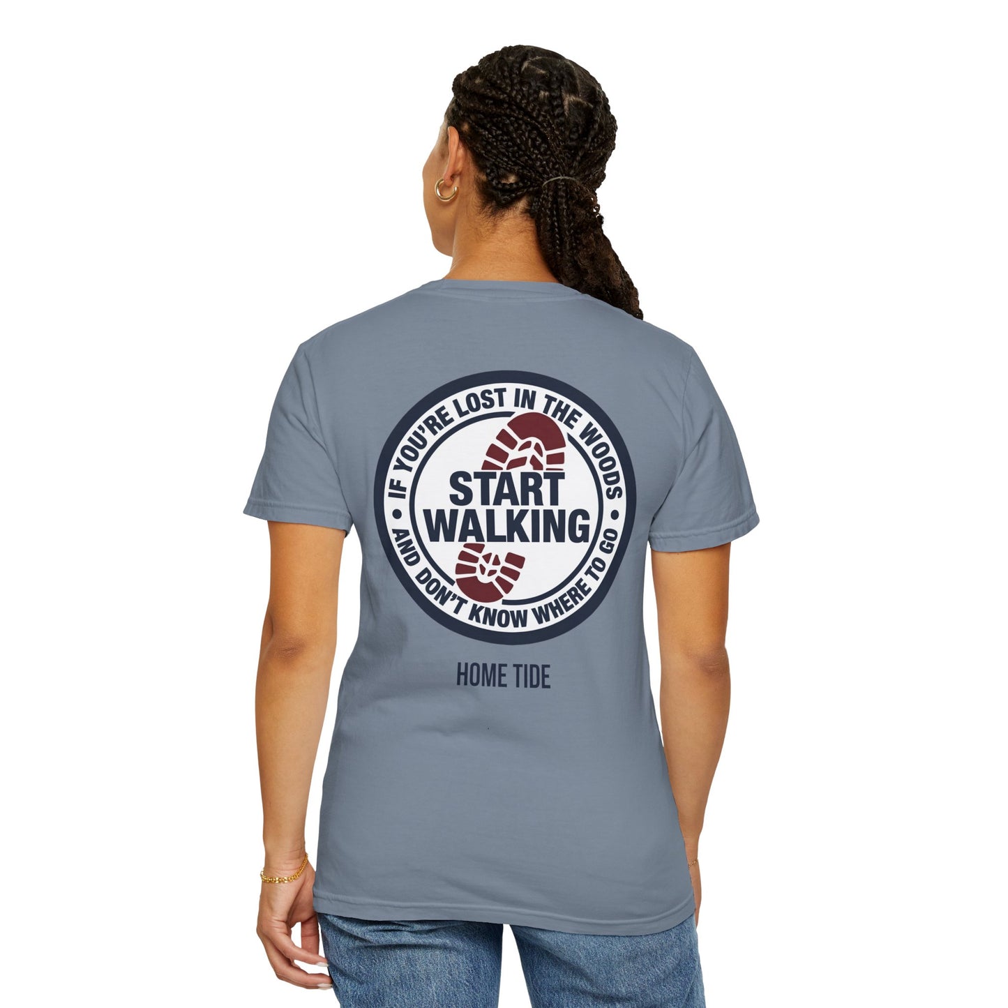 Start Walking Tee —  Home Tide