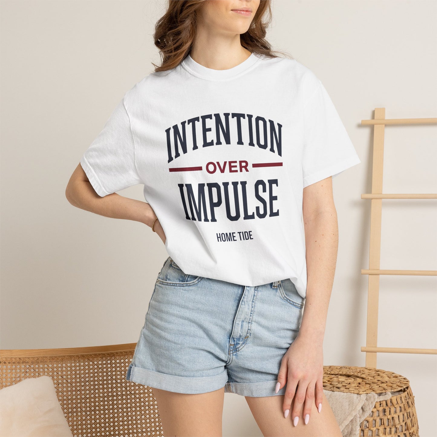 Intention Over Impulse Tee - Home Tide