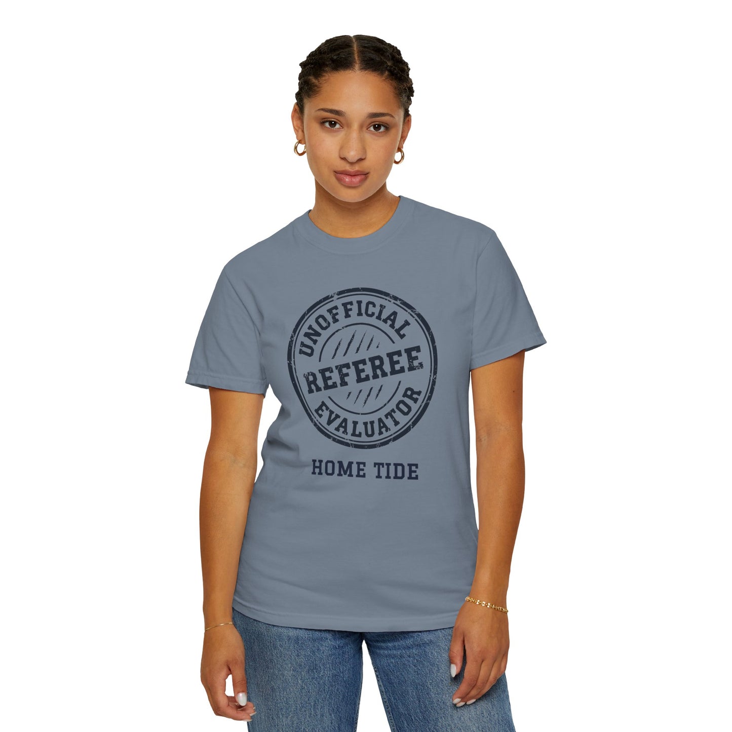 The "Unofficial Referee Evaluator" Tee - Home Tide
