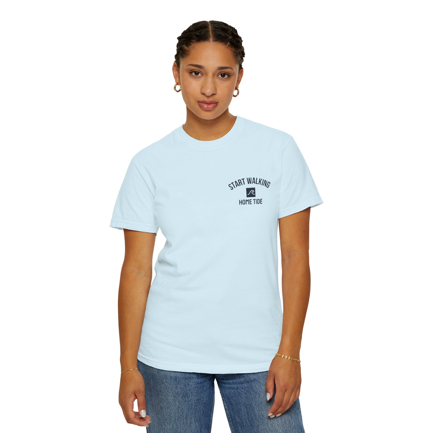 Start Walking Tee —  Home Tide