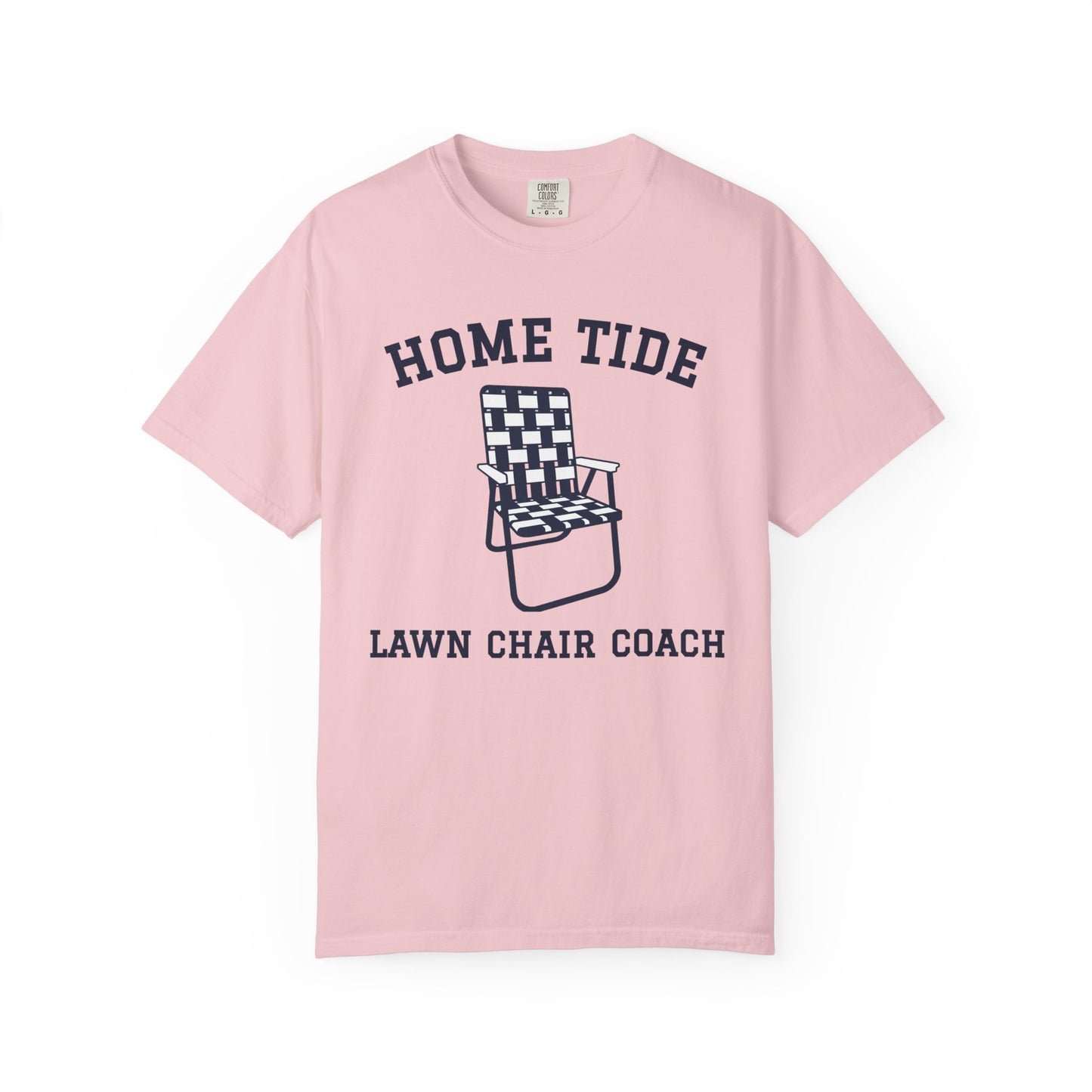 The "Lawn Chair Coach" Tee - Home Tide