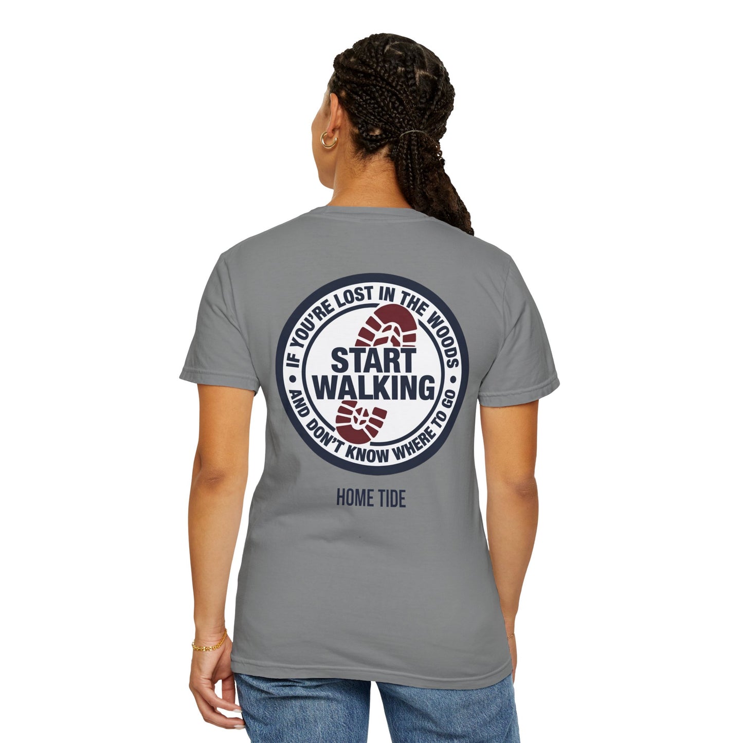 Start Walking Tee —  Home Tide