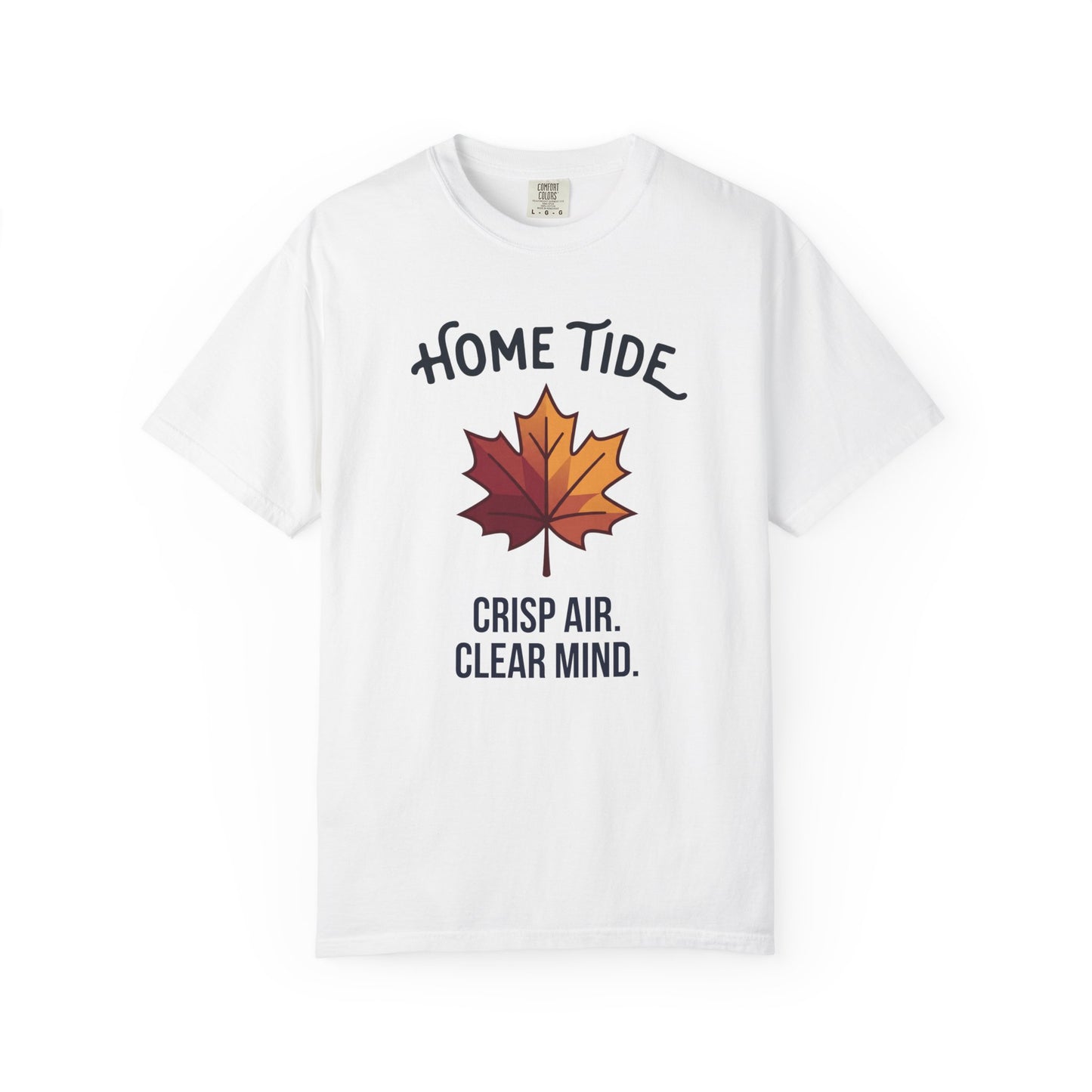 Crisp Air. Clear Mind. Tee — Home Tide
