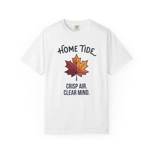 Crisp Air. Clear Mind. Tee — Home Tide