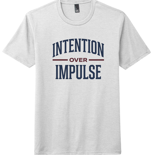 Intention Over Impulse Tee